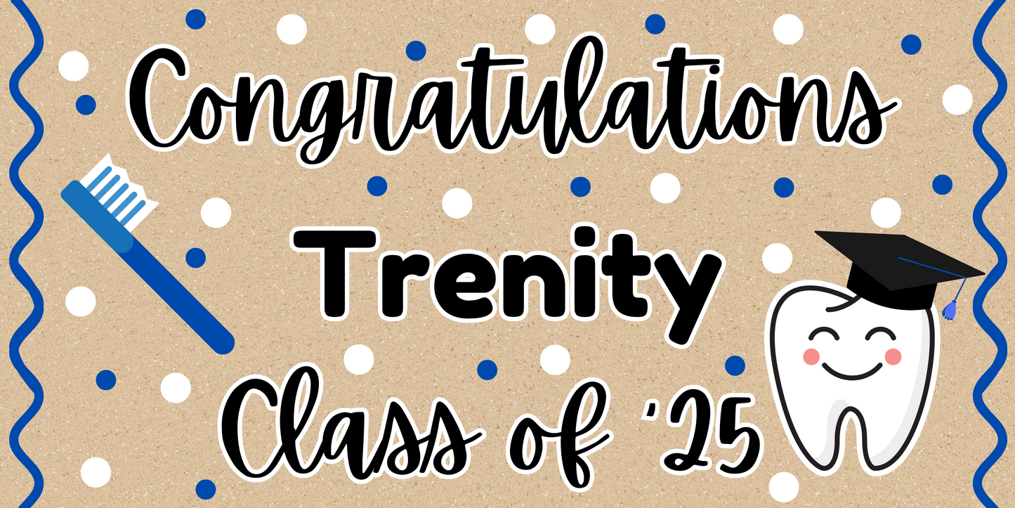 Dental Graduation Banner