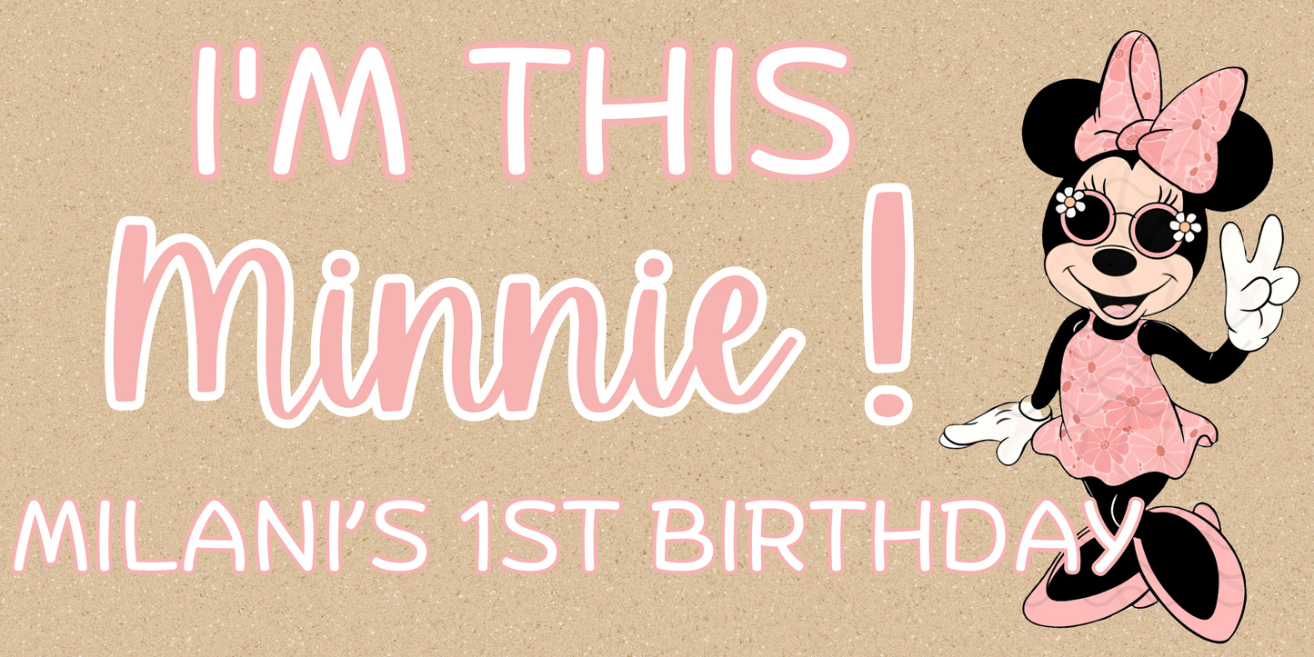 I'm This Minnie! Birthday Banner