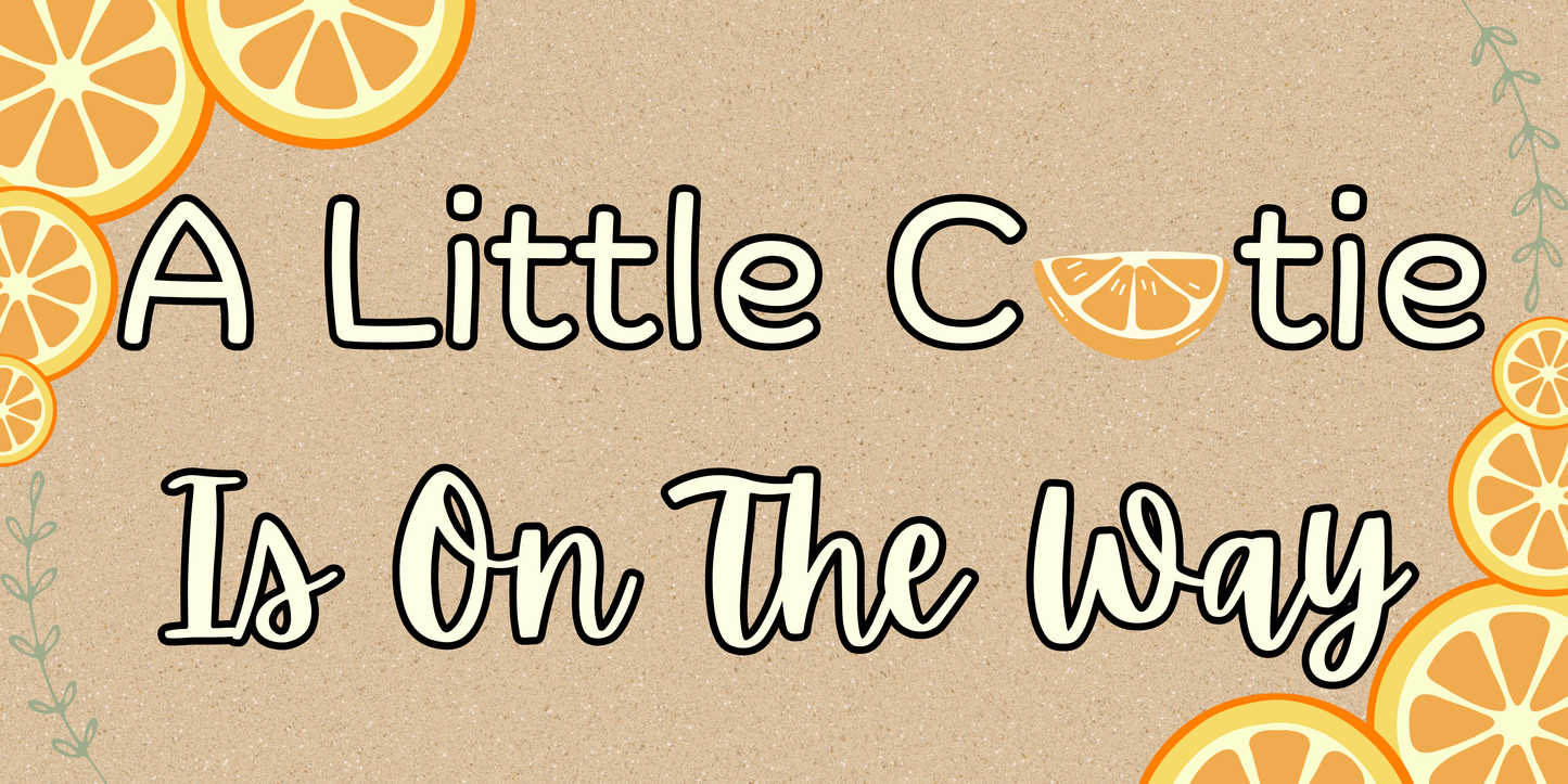 A Little Cutie Is On The Way Banner