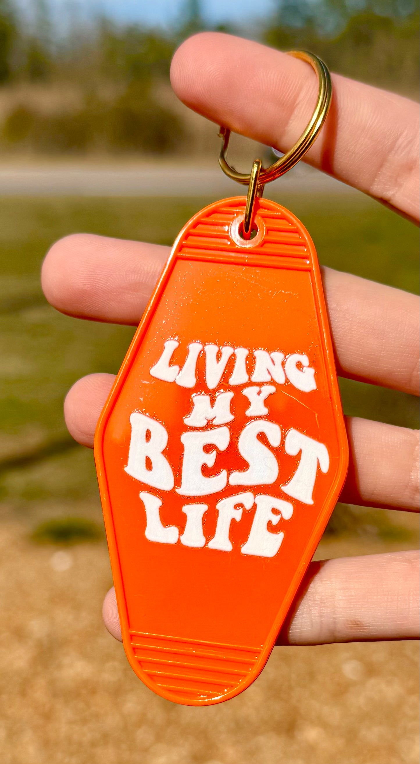 Living My Best Life Key Chain